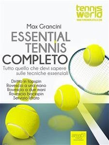 Essential Tennis Completo (eBook, ePUB) - Grancini, Max