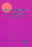 The Language of Tourism a Sociolinguistic Perspective