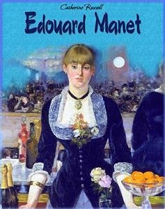Edouard Manet (eBook, ePUB) - Russell, Catherine