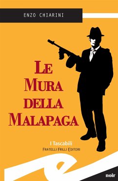 Le mura della Malapaga (eBook, ePUB) - Chiarini, Enzo