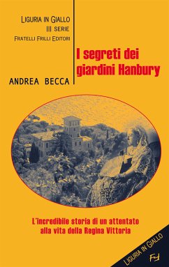 I segreti dei giardini Hanbury (eBook, ePUB) - Becca, Andrea