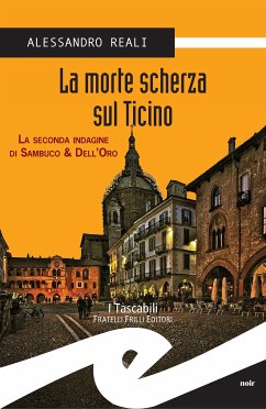 La morte scherza sul Ticino (eBook, ePUB) - Reali, Alessandro