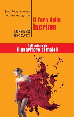 Il faro delle lacrime (eBook, ePUB) - Beccati, Lorenzo