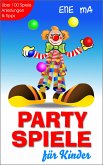 Party Spiele für Kinder (eBook, ePUB)