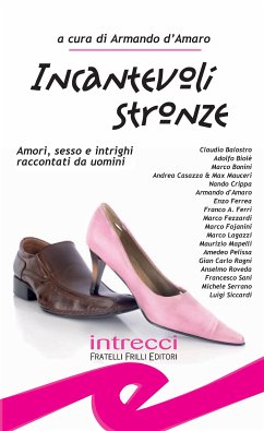 Incantevoli stronze (eBook, ePUB) - D'Amaro, Armando