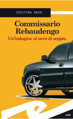 Commissario Rebaudengo (eBook, ePUB) - Rava, Cristina