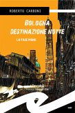 Bologna destinazione notte (eBook, ePUB)