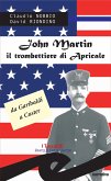 John Martin il trombettiere di Apricale (eBook, ePUB)