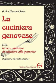 La cuciniera genovese (eBook, ePUB) - B., G.; Ratto, Giovanni