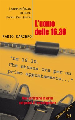 L'uomo delle 16.30 (eBook, ePUB) - Garzero, Fabio