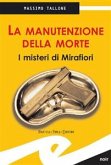 La manutenzione della morte (eBook, ePUB)