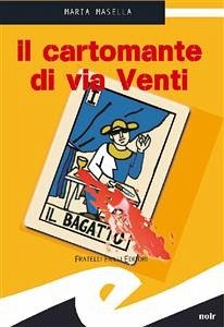 Il cartomante di via Venti (eBook, ePUB) - Maria, Masella