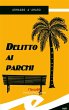 Delitto ai parchi (eBook, ePUB) - Bild 1