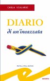 Diario di un'incazzata (eBook, ePUB)