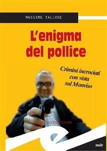 L'enigma del pollice (eBook, ePUB) - Massimo, Tallone