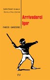 Arrivederci Igor (eBook, ePUB)