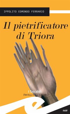 Il pietrificatore di Triora (eBook, ePUB) - Edmondo Ferrario, Ippolito