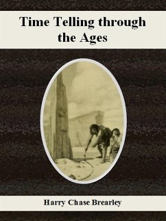 Time Telling through the Ages (eBook, ePUB) - Chase Brearley, Harry