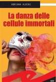 La danza delle cellule immortali (eBook, ePUB)