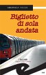 Biglietto di sola andata (eBook, ePUB) - Bild 1