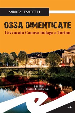 Ossa dimenticate (eBook, ePUB) - Tamietti, Andrea