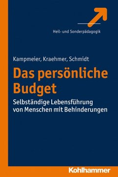 Das Persönliche Budget (eBook, ePUB) - Kampmeier, Anke; Kraehmer, Stefanie; Schmidt, Stefan
