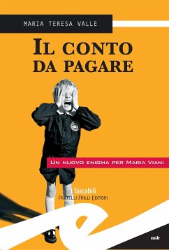 Il conto da pagare (eBook, ePUB) - Teresa Valle, Maria