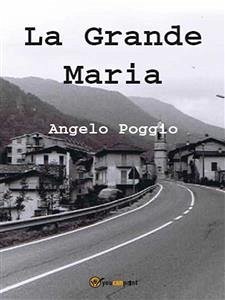 La Grande Maria (eBook, ePUB) - Poggio, Angelo