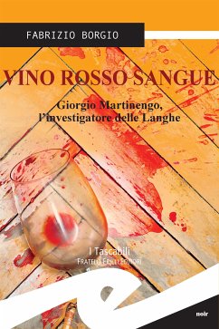 Vino rosso sangue (eBook, ePUB) - Borgio, Fabrizio