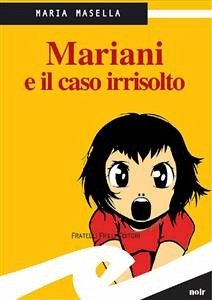 Mariani e il caso irrisolto (eBook, ePUB) - Maria, Masella