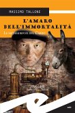 L'amaro dell'immortalità (eBook, ePUB)