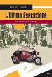 L'ultima esecuzione (eBook, ePUB) - Bild 1