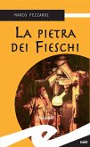 La pietra dei Fieschi (eBook, ePUB)