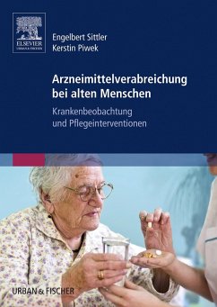 Arzneimittelverabreichung bei alten Menschen (eBook, ePUB) - Sittler, Engelbert