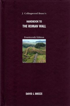 J. Collingwood Bruce's Handbook to the Roman Wall - Breeze, David J.