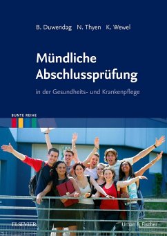 Mündliche Abschlussprüfung (eBook, ePUB) - Duwendag, Bettina; Thyen, Norbert; Wewel, Kerstin