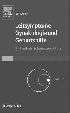 Leitsymptome Gynäkologie und Geburtshilfe (eBook, ePUB) - Hofmann, Franz Bernhard; Kleppisch, Thomas; Moosmang, Sven; Wegener, Jörg W.