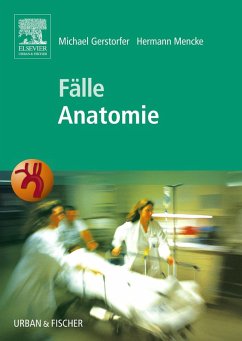 Fälle Anatomie (eBook, ePUB) - Gerstorfer, Michael; Mencke, Hermann