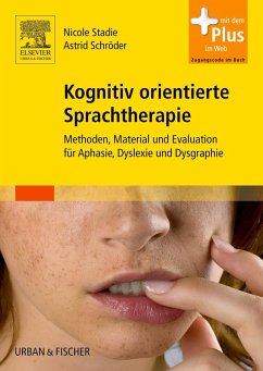 Kognitiv orientierte Sprachtherapie (eBook, ePUB) - Stadie, Nicole; Schröder, Astrid