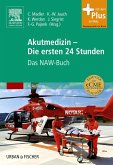 Akutmedizin - Die ersten 24 Stunden (eBook, ePUB)