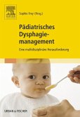 Pädiatrisches Dysphagiemanagement (eBook, ePUB)