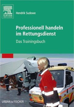 Professionell handeln im Rettungsdienst (eBook, ePUB) - Sudowe, Hendrik