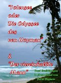 Totensee, oder Die Odyssee des van Hoyman (eine historische Erzählung) & Der viereinhalbte Mann (eine Kriminalgroteske) (eBook, ePUB)