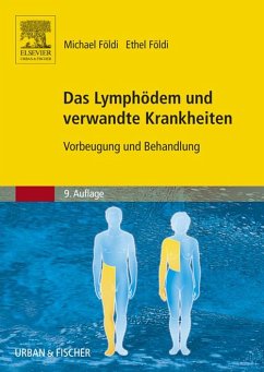 Das Lymphödem und verwandte Krankheiten (eBook, ePUB) - Földi, Michael; Földi, Ethel