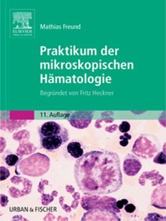Praktikum der mikroskopischen Hämatologie (eBook, ePUB) - Freund, Mathias