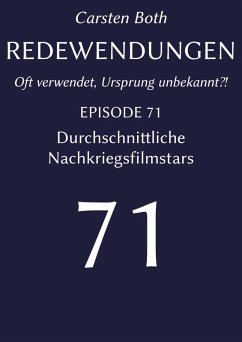 Redewendungen: Durchschnittliche Nachkriegsfilmstars (eBook, ePUB) - Both, Carsten