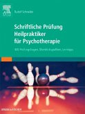 Heilpraktiker für Psychotherapie - Sicher durch die schriftliche Prüfung (eBook, ePUB)