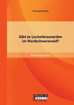 Gibt es Lockerbraunerden im Nordschwarzwald? - Behnke, Christoph