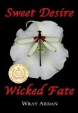 Sweet Desire, Wicked Fate (eBook, ePUB)