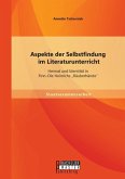 Aspekte der Selbstfindung im Literaturunterricht: Heimat und Identität in Finn-Ole Heinrichs ¿Räuberhände¿